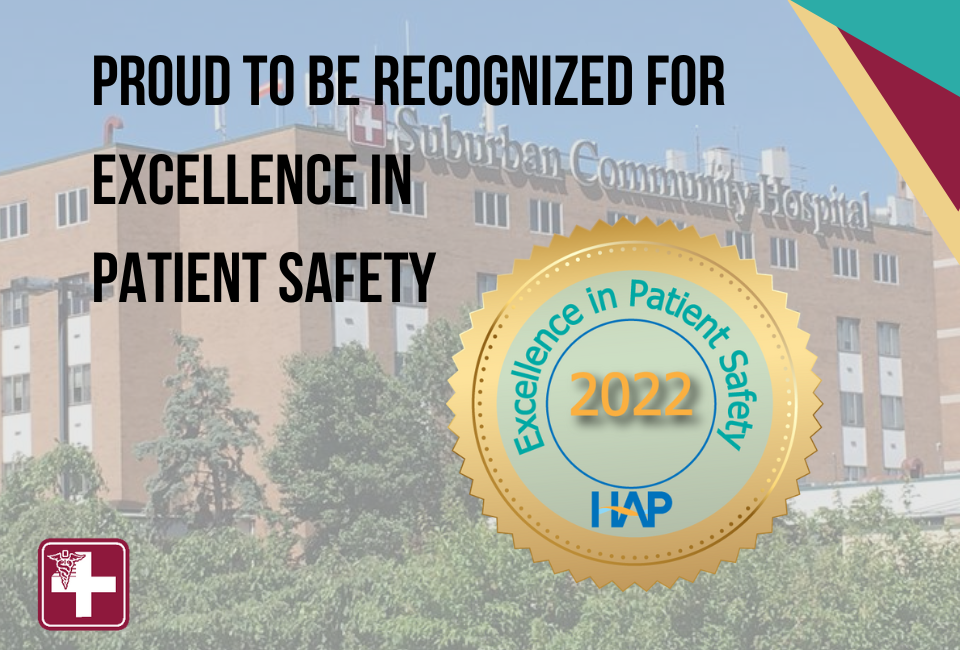 Suburban Community Hospital Recognized for Excellence in Patient Safety