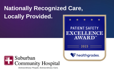 Healthgrades Names Suburban Community Hospital a 2023 Patient Safety Excellence Award™ Recipient