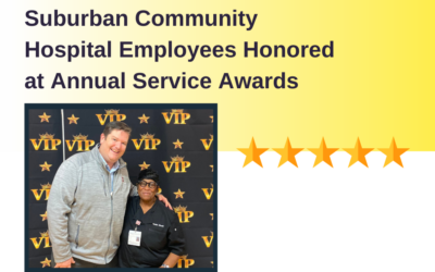 Suburban Community Hospital Employees Honored at Annual Service Awards