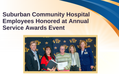 Suburban Community Hospital Employees Honored at Annual Service Awards Event